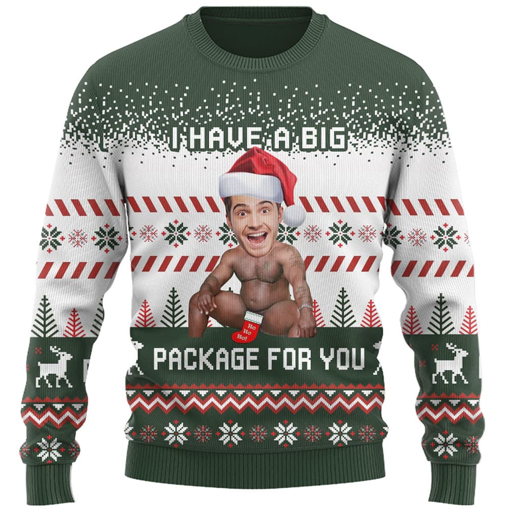 I Have A Big Package Funny Ugly Christmas Sweater 3